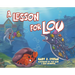 A Lesson for Lou