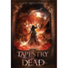 A Tapestry of Dead: A Supernatural Thriller