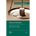 Money and Calculation: Economic and Sociological Perspectives