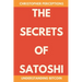 The Secrets of Satoshi: Understanding Bitcoin