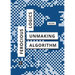 Ferocious Logics: Unmaking the Algorithm