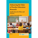 Enhancing the Value of Teacher Education Research: Implications for Policy and Practice