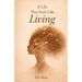 A Life That Feels Like Living
