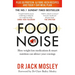 Food Noise: How Weight Loss Medications & Smart Nutrition Can Silence Your Cravings