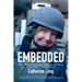 Embedded: The Irreconcilable Nature of War, Loss and Consequence
