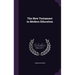 The New Testament in Modern Education
