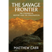 The Savage Frontier: The Pyrenees in History and the Imagination