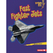 Fast Fighter Jets