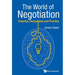 The World of Negotiation: Theories, Perceptions & Practice