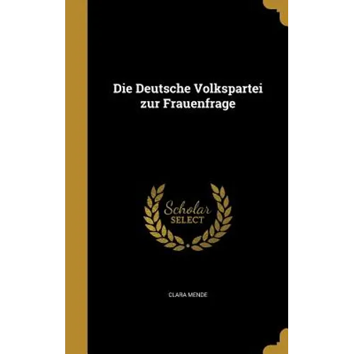 Die Deutsche Volkspartei zur Frauenfrage