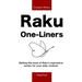 Raku One-Liners: Getting the most of Raku's expressive syntax for your daily routines