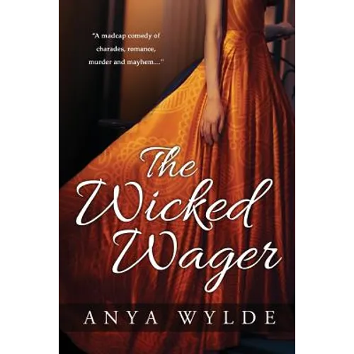 The Wicked Wager ( A Regency Murder Mystery & Romance )