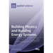 Building Physics and Building Energy Systems