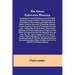 The Great Galveston Disaster; Containing a Full and Thrilling Account of the Most Appalling Calamity of Modern Times Including Vivid Descriptions of t
