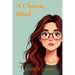 A Chaotic Mind