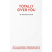 Totally Over You