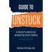 Guide to Unstuck: A Doctor's Advice on Answering God's Calling