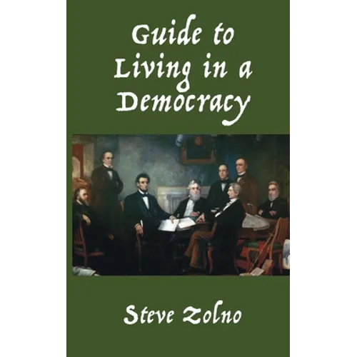 Guide to Living in a Democracy