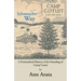 Schumacher Way: A Fictionalized History of the Founding of Camp Cotuit