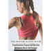 The Bodybuilding Book: Transformation Program And Nutrition For Gaining Muscle And Strength: Bodybuilding For Beginners