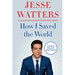 How I Saved the World