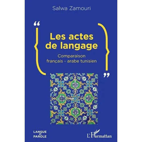 Les actes de langage: Comparaison français-arabe tunisien