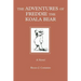 The Adventures of Freddie the Koala Bear
