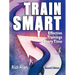 Trainsmart: Effective Trainings Every Time