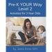 Pre-K YOUR Way Level 2 (Black and White version): Intermediate Academics