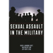 Sexual Assault in the Military: A Guide for Victims and Families