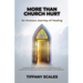 More Than Church Hurt: An Anxious Journey of Healing