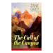 The Call of the Canyon (Unabridged)