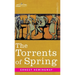 Torrents of Spring: A Romantic Novel in Honor of the Passing of a Great Race