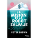 La Misión de la Robot Salvaje / The Wild Robot Protects