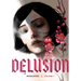 Delusion, Volume 1