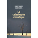 La catastrophe climatique