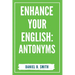 Enhance Your English: Antonyms