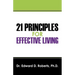 21 Principles for Effective Living