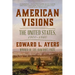 American Visions: The United States, 1800-1860