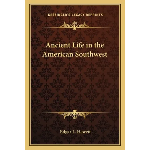 Ancient Life in the American Southwest
