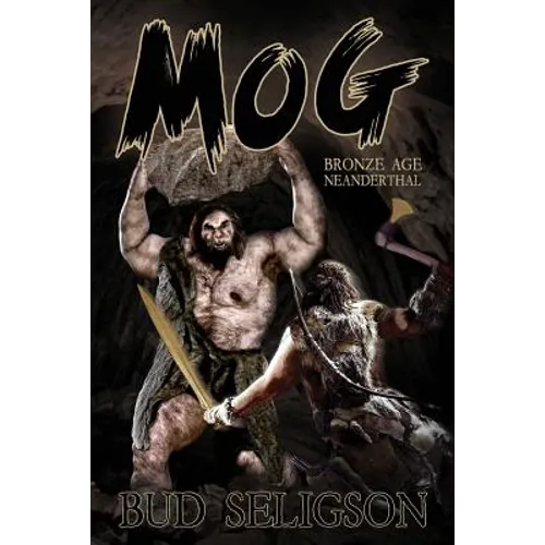 Mog: Bronze Age Neanderthal