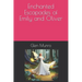 Enchanted Escapades of Emily and Oliver