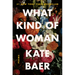 What Kind of Woman: Poems