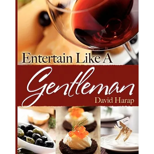 Entertain Like a Gentleman