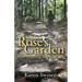 A Walk in Rose's Garden: Our Stepping Stones in LIfe