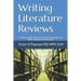 Writing Literature Reviews: A Step-by-Step Guide for Graduate Students and Other Academic Researchers