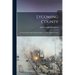 Lycoming County: Its Organization and Condensed History for one Hundred Years