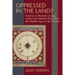 Oppressed in the Land?