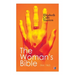 The Woman's Bible (Vol. 1&2): Volume I: Comments on Genesis, Exodus, Leviticus, Numbers and Deuteronomy; Volume II: Comments on the Old and New Test
