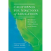 California Foundations of Education: Educational Development Within a Diverse Social History